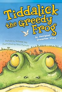 Téléchargez le livre :  Tiddalick, the Greedy Frog