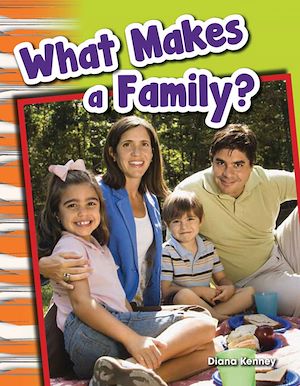 Téléchargez le livre :  What Makes a Family?