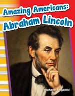 Télécharger le livre :  Amazing Americans Abraham Lincoln
