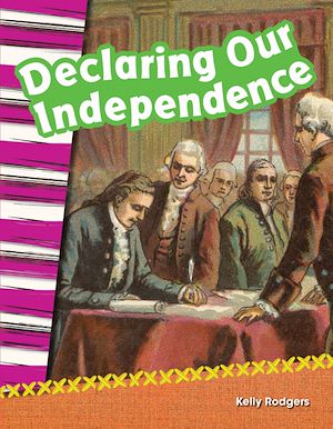 Téléchargez le livre :  Declaring Our Independence