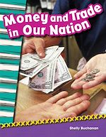 Télécharger le livre :  Money and Trade in Our Nation