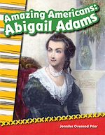 Télécharger le livre :  Amazing Americans Abigail Adams
