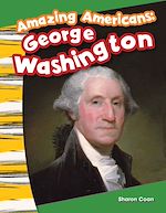 Télécharger le livre :  Amazing Americans George Washington