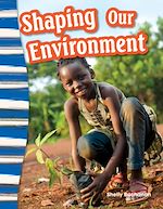 Télécharger le livre :  Shaping Our Environment