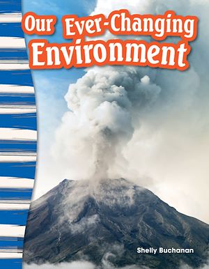 Téléchargez le livre :  Our Ever-Changing Environment