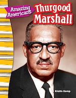 Télécharger le livre :  Amazing Americans Thurgood Marshall