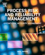 Télécharger le livre :  Process Risk and Reliability Management