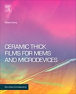 Télécharger le livre :  Ceramic Thick Films for MEMS and Microdevices