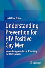 Télécharger le livre :  Understanding Prevention for HIV Positive Gay Men