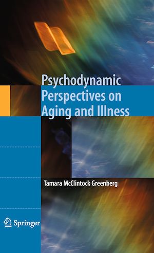 Download the eBook: Psychodynamic Perspectives on Aging and Illness