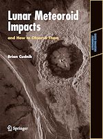 Télécharger le livre :  Lunar Meteoroid Impacts and How to Observe Them