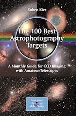 Télécharger le livre :  The 100 Best Astrophotography Targets
