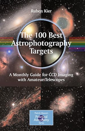 Téléchargez le livre :  The 100 Best Astrophotography Targets