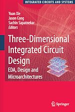 Télécharger le livre :  Three-Dimensional Integrated Circuit Design