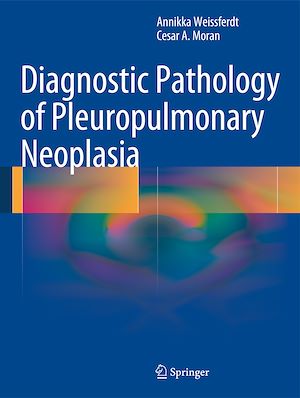 Téléchargez le livre :  Diagnostic Pathology of Pleuropulmonary Neoplasia