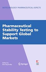 Télécharger le livre :  Pharmaceutical Stability Testing to Support Global Markets