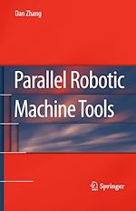 Télécharger le livre :  Parallel Robotic Machine Tools