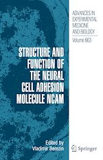 Télécharger le livre :  Structure and Function of the Neural Cell Adhesion Molecule NCAM