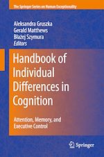 Télécharger le livre :  Handbook of Individual Differences in Cognition