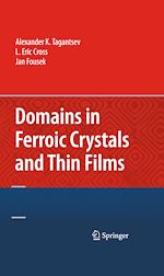 Télécharger le livre :  Domains in Ferroic Crystals and Thin Films