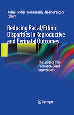 Télécharger le livre :  Reducing Racial/Ethnic Disparities in Reproductive and Perinatal Outcomes