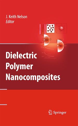 Téléchargez le livre :  Dielectric Polymer Nanocomposites
