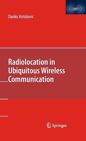 Téléchargez le livre :  Radiolocation in Ubiquitous Wireless Communication