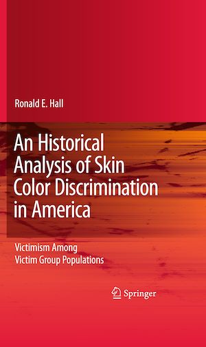 Téléchargez le livre :  An Historical Analysis of Skin Color Discrimination in America