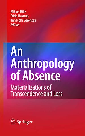 Téléchargez le livre :  An Anthropology of Absence