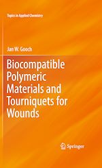 Télécharger le livre :  Biocompatible Polymeric Materials and Tourniquets for Wounds