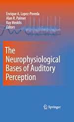 Télécharger le livre :  The Neurophysiological Bases of Auditory Perception