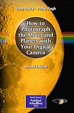 Télécharger le livre :  How to Photograph the Moon and Planets with Your Digital Camera