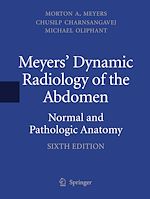 Télécharger le livre :  Meyers' Dynamic Radiology of the Abdomen