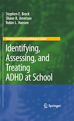 Télécharger le livre :  Identifying, Assessing, and Treating ADHD at School