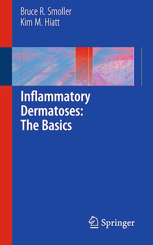 Téléchargez le livre :  Inflammatory Dermatoses: The Basics
