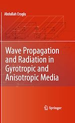 Télécharger le livre :  Wave Propagation and Radiation in Gyrotropic and Anisotropic Media