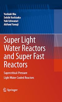 Téléchargez le livre :  Super Light Water Reactors and Super Fast Reactors