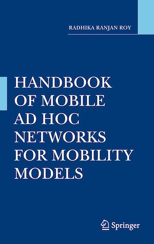 Téléchargez le livre :  Handbook of Mobile Ad Hoc Networks for Mobility Models