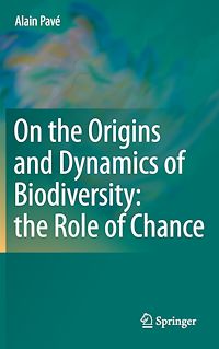 Télécharger le livre :  On the Origins and Dynamics of Biodiversity: the Role of Chance