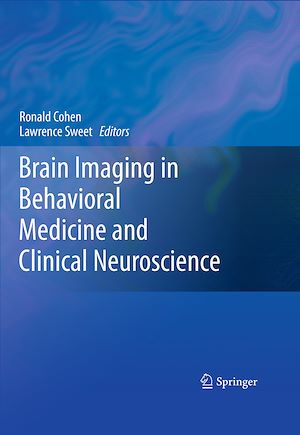 Téléchargez le livre :  Brain Imaging in Behavioral Medicine and Clinical Neuroscience