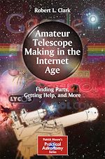 Télécharger le livre :  Amateur Telescope Making in the Internet Age
