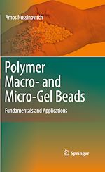Télécharger le livre :  Polymer Macro- and Micro-Gel Beads:  Fundamentals and Applications