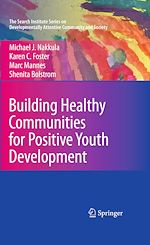 Télécharger le livre :  Building Healthy Communities for Positive Youth Development