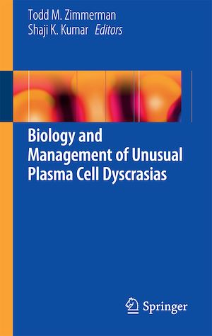 Téléchargez le livre :  Biology and Management of Unusual Plasma Cell Dyscrasias