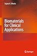 Télécharger le livre :  Biomaterials for Clinical Applications