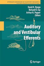 Télécharger le livre :  Auditory and Vestibular Efferents