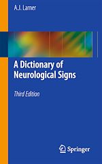 Télécharger le livre :  A Dictionary of Neurological Signs