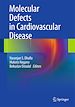 Télécharger le livre :  Molecular Defects in Cardiovascular Disease