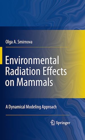Téléchargez le livre :  Environmental Radiation Effects on Mammals
