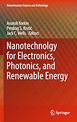 Télécharger le livre :  Nanotechnology for Electronics, Photonics, and Renewable Energy